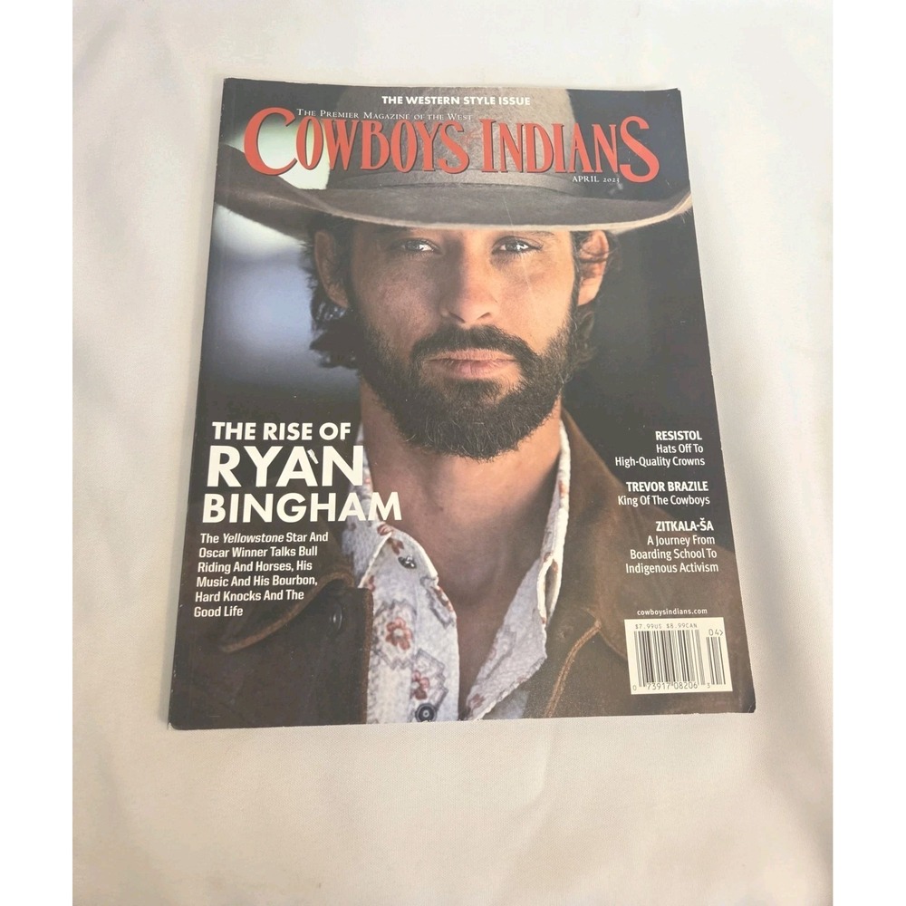 Cowboys & Indians Magazine April 2021 Ryan Bingham Western Style Issue